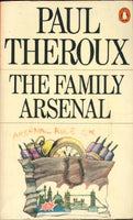 The Family Arsenal Paul Theroux