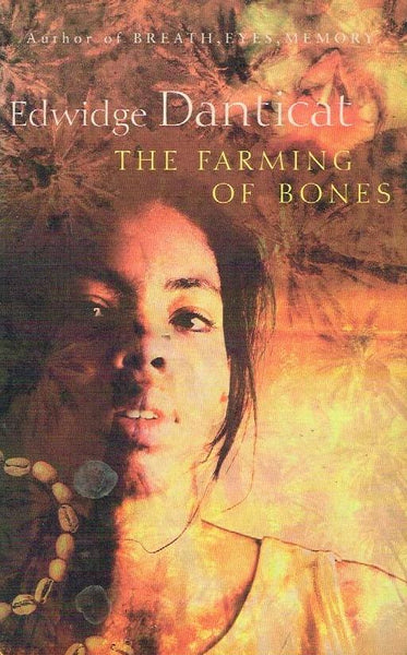 The Farming of Bones - Edwidge Danticat