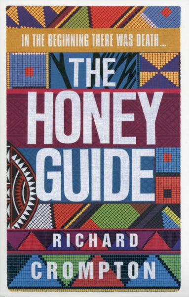 The Honey Guide Richard Crompton
