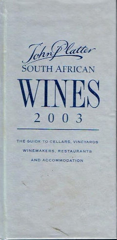 John Platter South African wines 2003