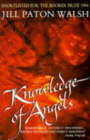 Knowledge of Angels Jill Paton Walsh