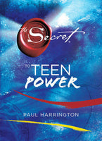 The Secret to Teen Power - Paul Harrington