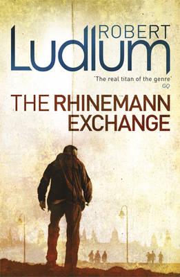 The Rhinemann Exchange  Robert Ludlum