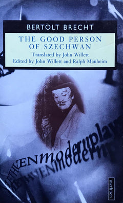 The Good Person of Szechwan Bertolt Brecht