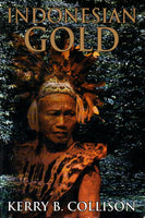Indonesian Gold Kerry B. Collison