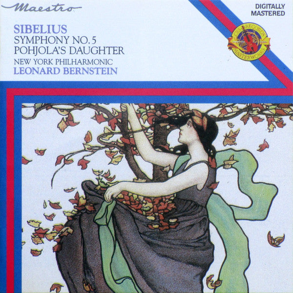 Sibelius, New York Philharmonic, Leonard Bernstein - Symphony No. 5, Pohjola's Daughter