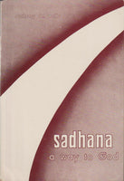 Sadhana: A Way To God - Anthony De Mello