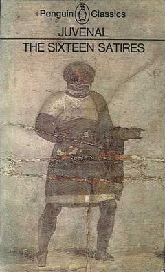 The Sixteen Satires Juvenal