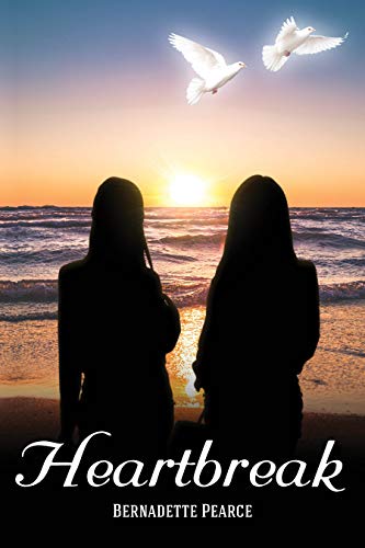 Heartbreak - Bernadette Pearce