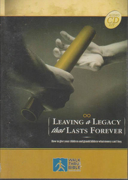 Leaving A Legacy That Lasts Forever (Audiobook - CD) - Chip Ingram