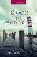 Ligloop Op Jou Lewenspad - Cas Vos