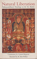 Natural Liberation: Padmasambhava's Teachings on the Six Bardos - Padmasambhava