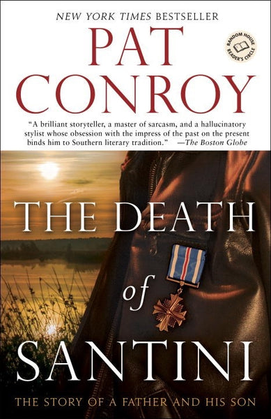 The Death of Santini - Pat Conroy
