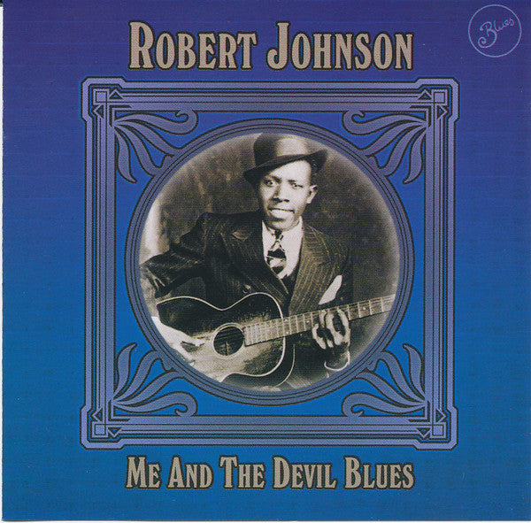 Robert Johnson - Me And The Devil Blues
