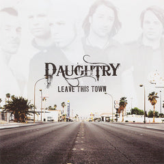 Daughtry - Leave This Town