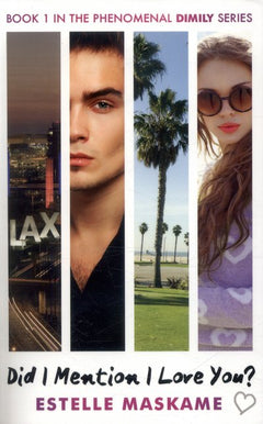 Did I Mention I Love You? Estelle Maskame