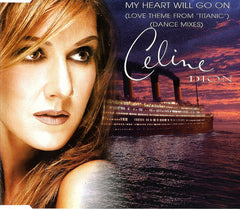 Celine Dion - My Heart Will Go On (Love Theme From 'Titanic')