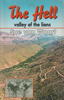 The Hell: Valley of the Lions - Sue Van Waart