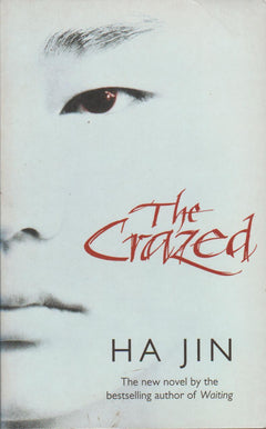 The Crazed Ha Jin