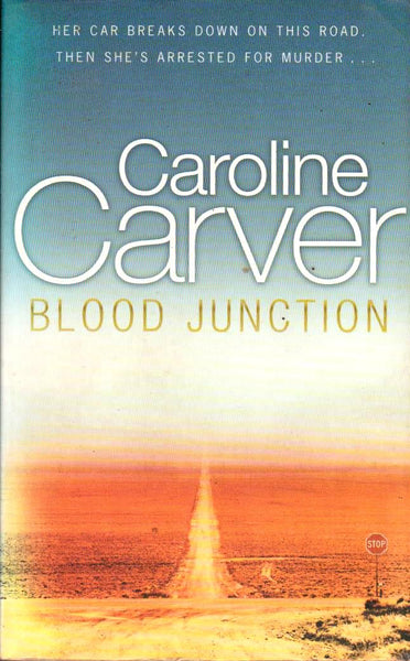 Blood Junction  Caroline Carver