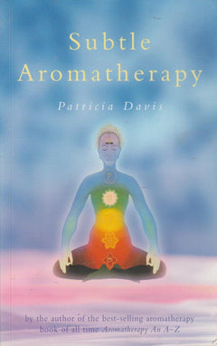 Subtle Aromatherapy - Patricia Davis