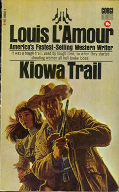 Kiowa Trail - Louis L'Amour