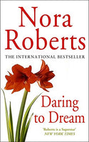 Daring to Dream - Nora Roberts