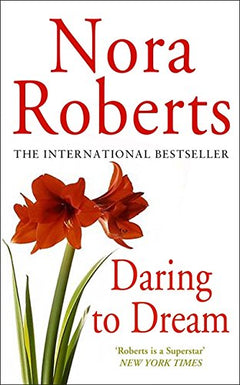 Daring to Dream - Nora Roberts