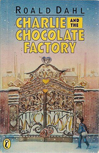 Charlie and the Chocolate Factory - Roald Dahl