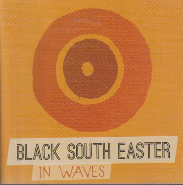 Black South Easter - In Waves