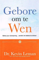 Gebore om te wen - Dr Kevin Leman