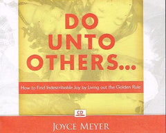 Do Unto Others... - Joyce Meyer (Audiobook - CD)