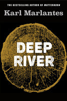 Deep River Karl Marlantes