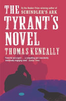 The Tyrant's Novel Thomas Keneally