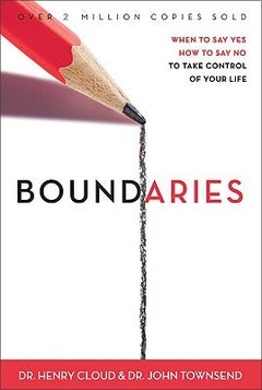 Boundaries - Dr Henry Cloud & Dr John Townsend