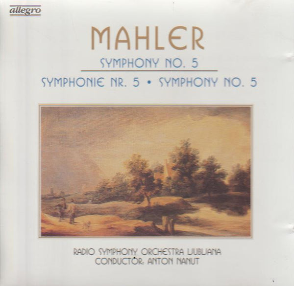 Mahler, Radio Symphony Orchestra Ljubkjana, Anton Nanut - Symphony No. 5