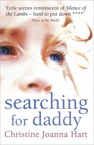 Searching for Daddy - Christine Joanna Hart