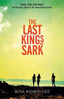 The Last Kings of Sark - Rosa Rankin-Gee