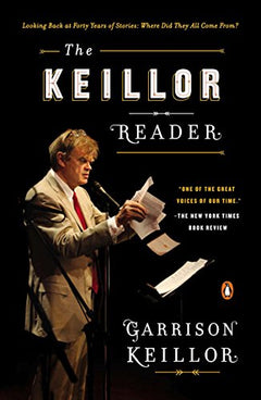 The Keillor Reader Garrison Keillor