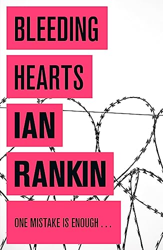 Bleeding Hearts - Ian Rankin