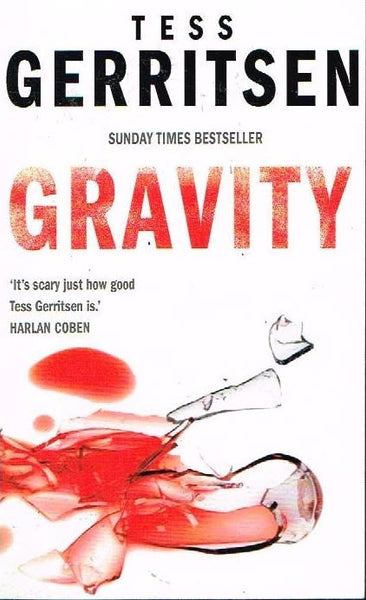 Gravity - Tess Gerritsen