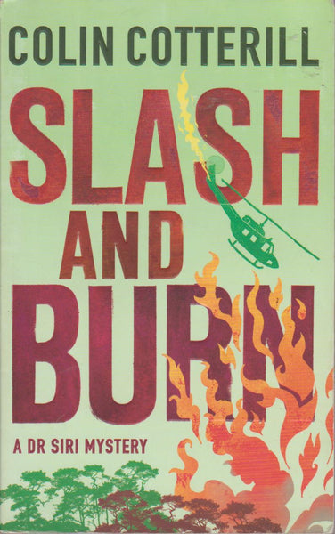 Slash and Burn - Colin Cotterill