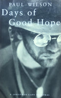 Days of Good Hope Paul Wilson