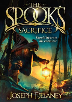 The Spook's Sacrifice - Joseph Delaney