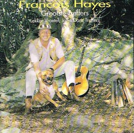 Francois Hayes - Grootste Treffers