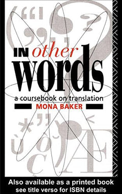 In Other Words A Coursebook on Translation Mona Baker
