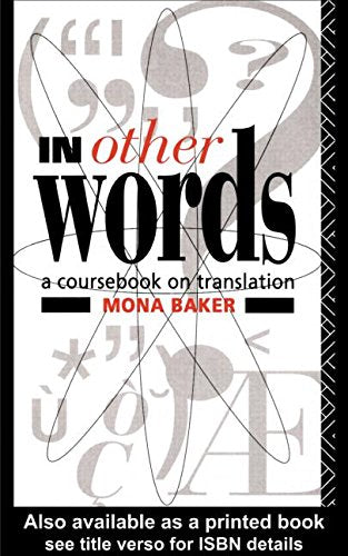In Other Words A Coursebook on Translation Mona Baker