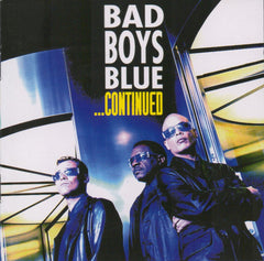 Bad Boys Blue - ...Continued