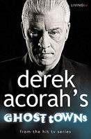 Derek Acorah's Ghost Towns Derek Acorah