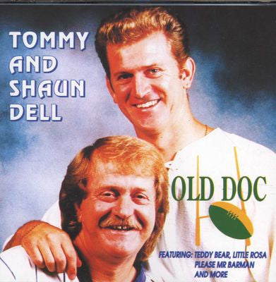 Tommy Dell And Shaun Dell - Old Doc